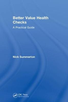 Better Value Health Checks: A Practical Guide - Nick Summerton - cover