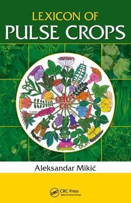Lexicon of Pulse Crops - Aleksandar Mikic - cover