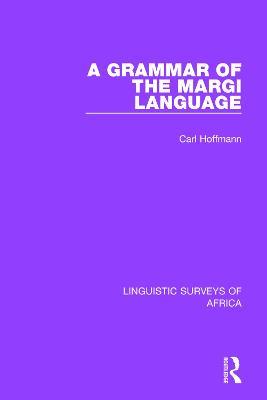 A Grammar of the Margi Language - Carl Hoffmann - cover