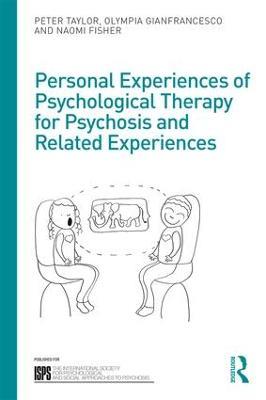 Personal Experiences of Psychological Therapy for Psychosis and Related Experiences - cover