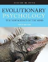 Evolutionary Psychology: The New Science of the Mind (International Student Edition) - David Buss - cover