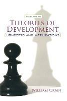 Theories of Development: Concepts and Applications (International Student Edition) - William Crain - cover