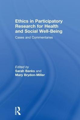 Ethics in Participatory Research for Health and Social Well-Being: Cases and Commentaries - cover