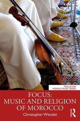 Focus: Music and Religion of Morocco - Christopher Witulski - cover