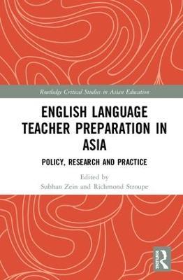 English Language Teacher Preparation in Asia: Policy, Research and Practice - cover