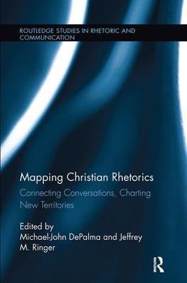 Mapping Christian Rhetorics: Connecting Conversations, Charting New Territories - cover