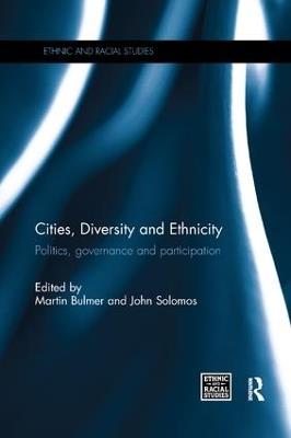 Cities, Diversity and Ethnicity: Politics, Governance and Participation - cover