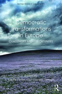 Democratic Transformations in Europe: Challenges and opportunities - cover