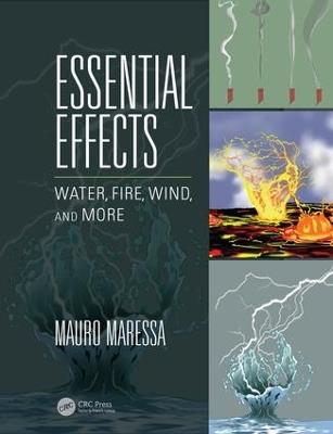 Essential Effects: Water, Fire, Wind, and More - Mauro Maressa - cover