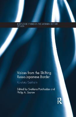 Voices from the Shifting Russo-Japanese Border: Karafuto / Sakhalin - cover