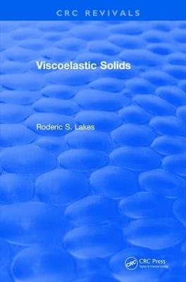Revival: Viscoelastic Solids (1998) - Roderic S. Lakes - cover