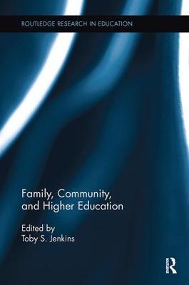 Family, Community, and Higher Education - cover