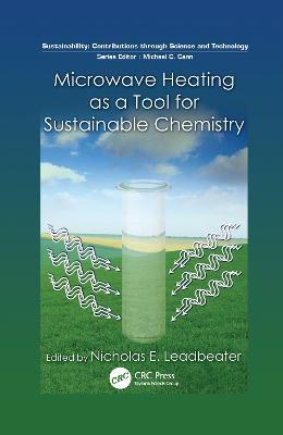 Microwave Heating as a Tool for Sustainable Chemistry - cover
