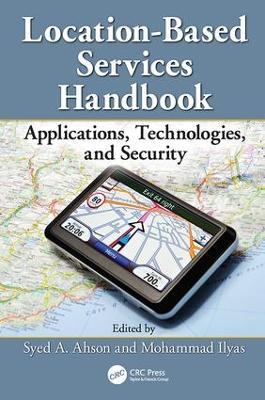 Location-Based Services Handbook: Applications, Technologies, and Security - cover
