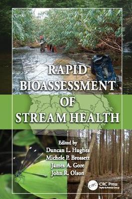 Rapid Bioassessment of Stream Health - Duncan L. Hughes,James Gore,Michele P. Brossett - cover