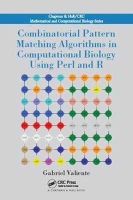Combinatorial Pattern Matching Algorithms in Computational Biology Using Perl and R - Gabriel Valiente - cover