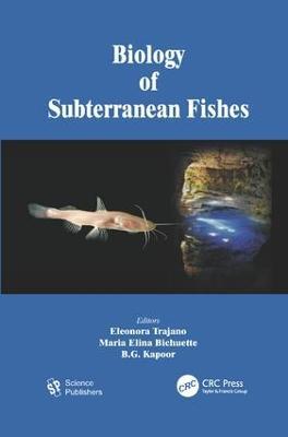 Biology of Subterranean Fishes - cover