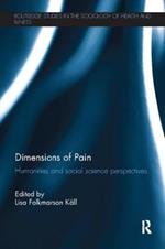 Dimensions of Pain: Humanities and Social Science Perspectives