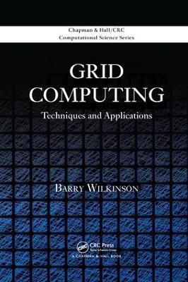 Grid Computing: Techniques and Applications - Barry Wilkinson - cover