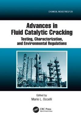 Advances in Fluid Catalytic Cracking: Testing, Characterization, and Environmental Regulations - cover