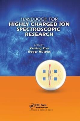 Handbook for Highly Charged Ion Spectroscopic Research - cover