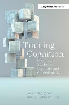Training Cognition: Optimizing Efficiency, Durability, and Generalizability - cover