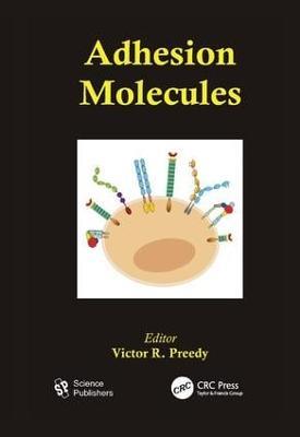 Adhesion Molecules - Victor R. Preedy - cover