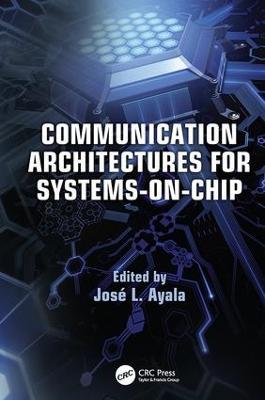 Communication Architectures for Systems-on-Chip - cover