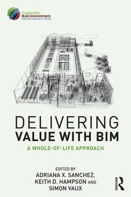 Delivering Value with BIM: A whole-of-life approach - cover