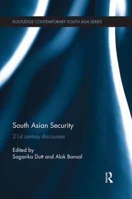 South Asian Security: 21st Century Discourses - cover