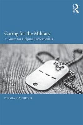 Caring for the Military: A Guide for Helping Professionals - cover
