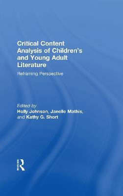 Critical Content Analysis of Children’s and Young Adult Literature: Reframing Perspective - cover