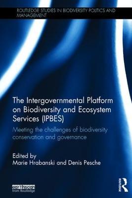 The Intergovernmental Platform on Biodiversity and Ecosystem Services (IPBES): Meeting the challenge of biodiversity conservation and governance - cover