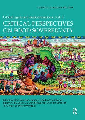 Critical Perspectives on Food Sovereignty: Global Agrarian Transformations, Volume 2 - cover