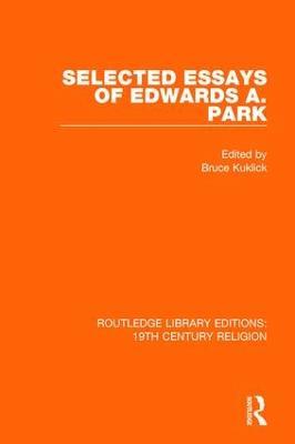 Selected Essays of Edwards A. Park - cover