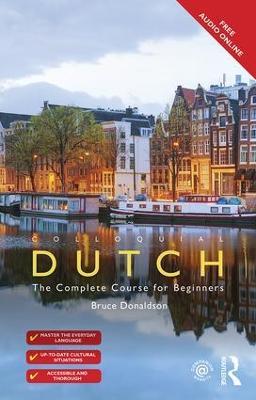 Colloquial Dutch: A Complete Language Course - Bruce Donaldson - cover