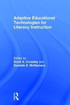 Adaptive Educational Technologies for Literacy Instruction - cover