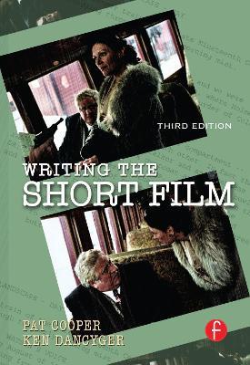 Writing the Short Film - Patricia Cooper,Ken Dancyger - cover