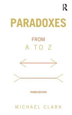 Paradoxes from A to Z - Michael Clark - cover