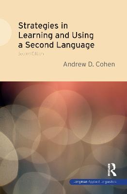 Strategies in Learning and Using a Second Language - Andrew D. Cohen - cover