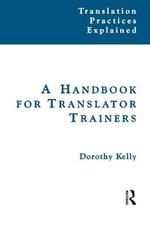 A Handbook for Translator Trainers