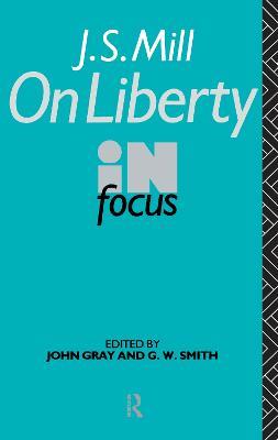 J.S. Mill's On Liberty in Focus - cover