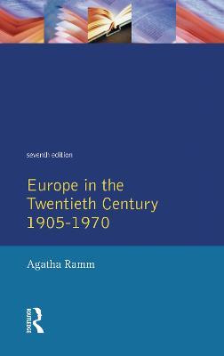 Grant and Temperley's Europe in the Twentieth Century 1905-1970 - Arthur James Grant,H.W.V. Temperley,Agatha Ramm - cover