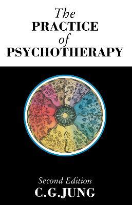 The Practice of Psychotherapy: Second Edition - C.G. Jung - cover