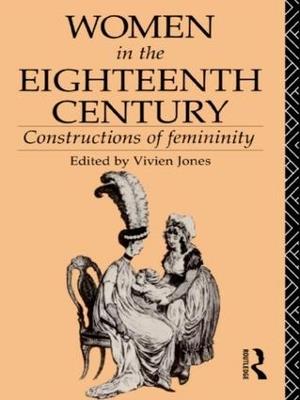 Women in the Eighteenth Century: Constructions of Femininity - cover