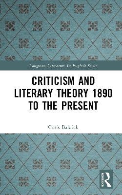 Criticism and Literary Theory 1890 to the Present - Chris Baldick - cover