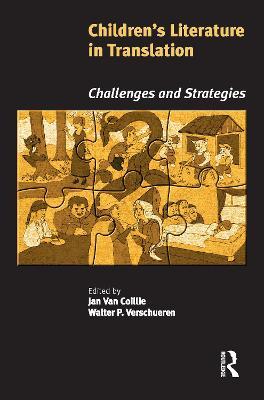 Children's Literature in Translation: Challenges and Strategies - Jan Van Coillie,Walter P. Verschueren - cover