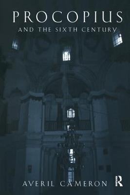 Procopius and the Sixth Century - Averil Cameron - cover