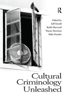 Cultural Criminology Unleashed - cover
