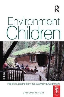 Environment and Children - Christopher Day,Anita Midbjer - cover